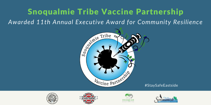 Snoqualmie Tribe Vaccine Partnership Awarded 11th Annual Executive Award for Community Resilience 